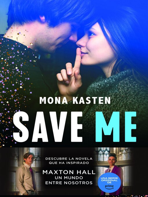 Title details for Save Me by Mona Kasten - Available